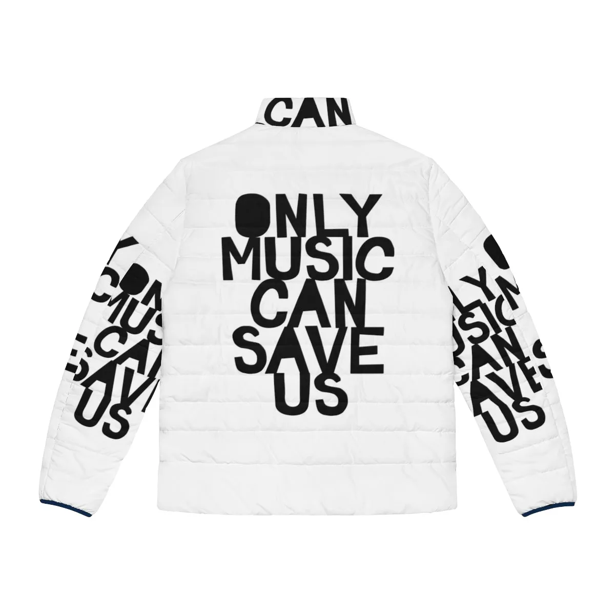 "Only Music Can Save Us" Puffer Jacket for Music Lovers